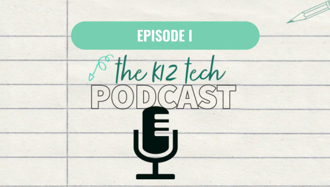branding for k-12 tech podcast episode 1